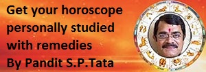 Get Your Horoscope Personaly Studied with remedies by Pt. S.P Tata